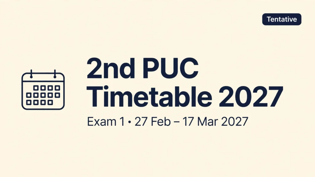 Karnataka 2nd PUC Exam 1 timetable 2027 tentative dates 27 February to 17 March